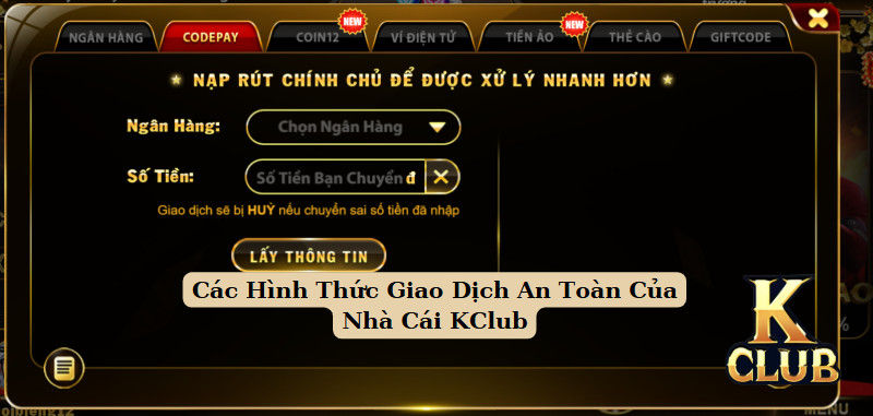 Các Hình Thức Giao Dịch An Toàn Của Nhà Cái KClub 