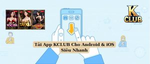 tải app kclub